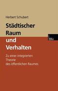 Schubert |  Städtischer Raum und Verhalten | Buch |  Sack Fachmedien