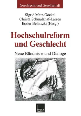 Metz-Göckel / Belinszki / Schmalzhaf-Larsen |  Hochschulreform und Geschlecht | Buch |  Sack Fachmedien