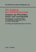 Kuhrt / Buck / Holzweißig |  Endzeit der DDR-Wirtschaft ¿ Analysen zur Wirtschafts-, Sozi | Buch |  Sack Fachmedien
