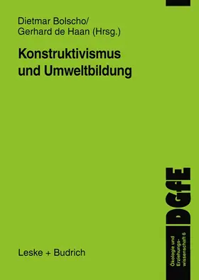 de Haan / Bolscho | Konstruktivismus und Umweltbildung | Buch | 978-3-8100-2752-8 | www.sack.de