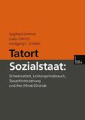 Lamnek / Schäfer / Olbrich |  Tatort Sozialstaat | Buch |  Sack Fachmedien