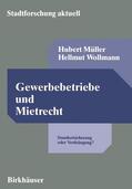 Müller / Wollmann |  Wollmann, H: Gewerbebetriebe und Mietrecht | Buch |  Sack Fachmedien