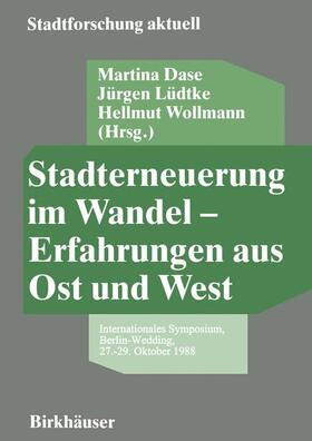 Dase / Lüdtke / Wollmann | Stadterneuerung im Wandel ¿ Erfahrungen aus Ost und West | Buch | 978-3-8100-2817-4 | sack.de