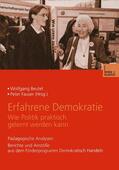 Fauser / Beutel |  Erfahrene Demokratie. Wie Politik praktisch gelernt werden kann | Buch |  Sack Fachmedien