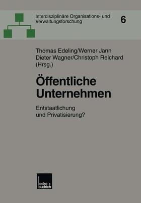 Edeling / Jann / Wagner | Öffentliche Unternehmen | Buch | 978-3-8100-2839-6 | sack.de