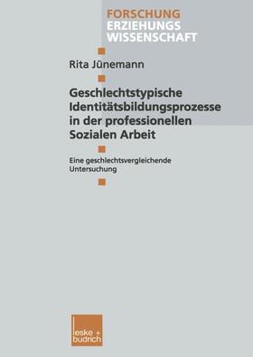 Jünemann |  Jünemann, R: Geschlechtstypische Identitätsbildungsprozesse | Buch |  Sack Fachmedien