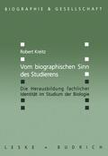 Kreitz |  Kreitz, R: Vom biographischen Sinn des Studierens | Buch |  Sack Fachmedien
