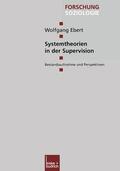 Ebert |  Ebert, W: Systemtheorien in der Supervision | Buch |  Sack Fachmedien