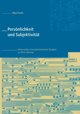 Fuchs |  Persönlichkeit und Subjektivität | Buch |  Sack Fachmedien