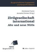 Frantz / Zimmer |  Zivilgesellschaft international Alte und neue NGOs | Buch |  Sack Fachmedien