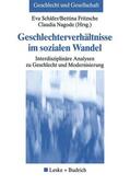 Schäfer / Fritzsche / Nagode |  Geschlechterverhältnisse im sozialen Wandel | Buch |  Sack Fachmedien