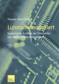 Kron |  Luhmann modelliert | Buch |  Sack Fachmedien