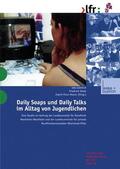 Göttlich / Krotz / Paus-Hasebrink |  Daily Soaps und Daily Talks im Alltag von Jugendlichen | Buch |  Sack Fachmedien