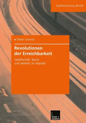 Schmitz |  Revolutionen der Erreichbarkeit | Buch |  Sack Fachmedien