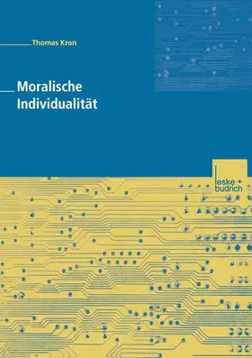 Kron |  Moralische Individualität | Buch |  Sack Fachmedien