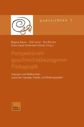 Rauw / Ottemeier-Glücks / Jantz |  Perspektiven geschlechtsbezogener Pädagogik | Buch |  Sack Fachmedien