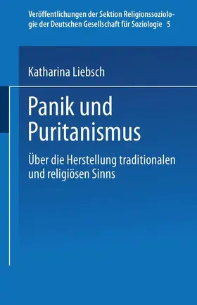 Liebsch |  Panik und Puritanismus | Buch |  Sack Fachmedien