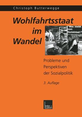 Butterwegge | Wohlfahrtsstaat im Wandel | Buch | 978-3-8100-3125-9 | sack.de