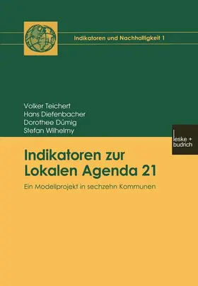Teichert / Wilhelmy / Diefenbacher |  Indikatoren zur Lokalen Agenda 21 | Buch |  Sack Fachmedien