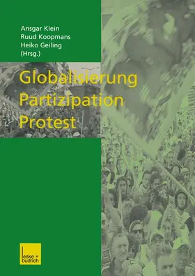 Klein / Geiling / Koopmans |  Globalisierung - Partizipation - Protest | Buch |  Sack Fachmedien