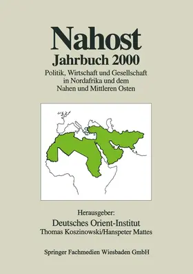 Deutsches Orient-Institut / Koszinowski / Mattes |  Nahost Jahrbuch 2000 | Buch |  Sack Fachmedien