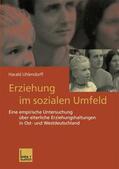 Uhlendorff |  Erziehung im sozialen Umfeld | Buch |  Sack Fachmedien