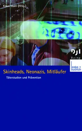Wahl |  Skinheads, Neonazis, Mitläufer | Buch |  Sack Fachmedien