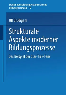 Brüdigam |  Strukturale Aspekte moderner Bildungsprozesse | Buch |  Sack Fachmedien