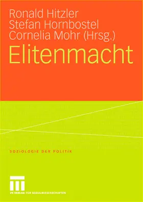 Hitzler / Mohr / Hornbostel |  Elitenmacht | Buch |  Sack Fachmedien