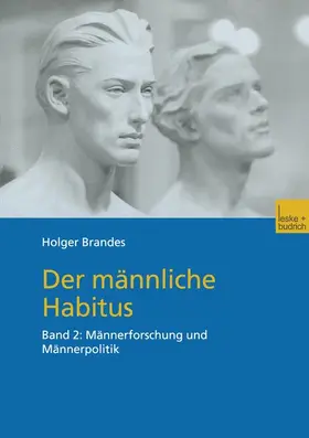 Brandes |  Der männliche Habitus | Buch |  Sack Fachmedien