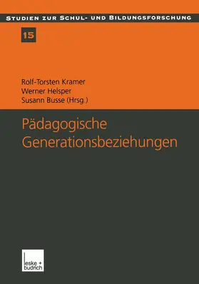 Kramer / Busse / Helsper |  Pädagogische Generationsbeziehungen | Buch |  Sack Fachmedien