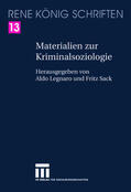 König / Legnaro / Sack |  Materialien zur Kriminalsoziologie | Buch |  Sack Fachmedien