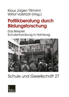 Tillmann / Vollstädt | Vollstädt, W: Politikberatung durch Bildungsforschung | Buch | 978-3-8100-3335-2 | sack.de