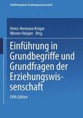 Krüger / Helsper |  Einführung in Grundbegriffe und Grundfragen der Erziehungswi | Buch |  Sack Fachmedien