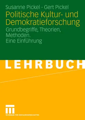 Pickel |  Politische Kultur- und Demokratieforschung | Buch |  Sack Fachmedien