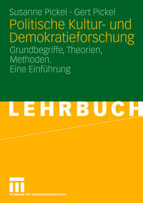 Pickel | Politische Kultur- und Demokratieforschung | Buch | 978-3-8100-3355-0 | sack.de