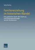 Ecarius |  Familienerziehung im historischen Wandel | Buch |  Sack Fachmedien