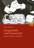 Schmidt |  Drogenhilfe und Graumarkt | Buch |  Sack Fachmedien