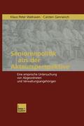 Gennerich / Wallraven |  Seniorenpolitik aus der Akteursperspektive | Buch |  Sack Fachmedien