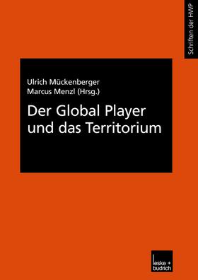 Mückenberger / Menzl |  Global Player und das Territorium | Buch |  Sack Fachmedien