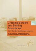 Lenz / Lutz / Morokvasic-Müller |  Crossing Borders and Shifting Boundaries | Buch |  Sack Fachmedien