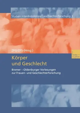 ZFS / ZFG |  Körper und Geschlecht | Buch |  Sack Fachmedien