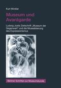 Winkler |  Winkler, K: Museum und Avantgarde | Buch |  Sack Fachmedien