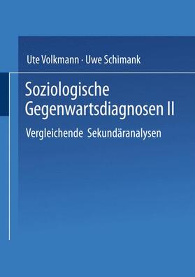 Schimank / Volkmann | Soziologische Gegenwartsdiagnosen II | Buch | 978-3-8100-3535-6 | sack.de
