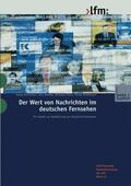 Ruhrmann / Woelke / Maier |  Wert von Nachrichten im deutschen Fernsehen | Buch |  Sack Fachmedien