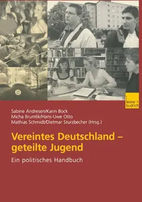 Andresen / Bock / Sturzbecher |  Vereintes Deutschland - geteilte Jugend | Buch |  Sack Fachmedien