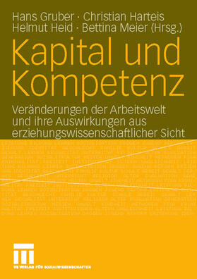 Gruber / Harteis / Heid | Kapital und Kompetenz | Buch | 978-3-8100-3565-3 | sack.de