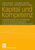 Gruber / Harteis / Heid |  Kapital und Kompetenz | Buch |  Sack Fachmedien