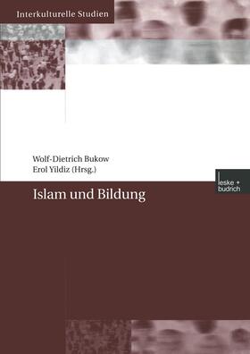 Bukow / Yildiz |  Islam und Bildung | Buch |  Sack Fachmedien