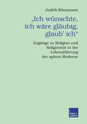 Könemann |  "Ich wünschte, ich wäre gläubig, glaub' ich." | Buch |  Sack Fachmedien